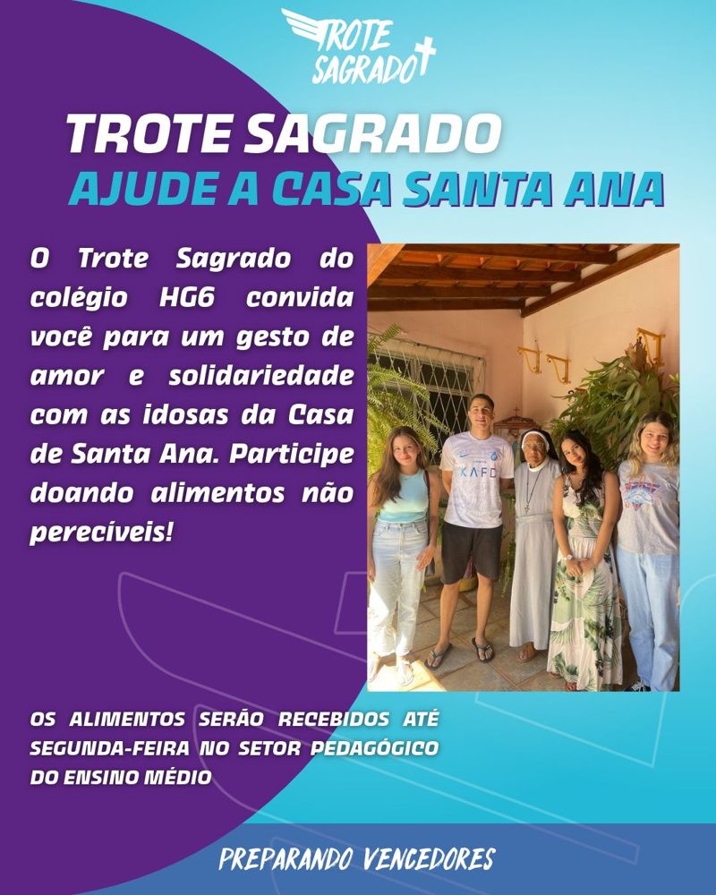 Trote Sagrado – ajude a Casa Santa Ana